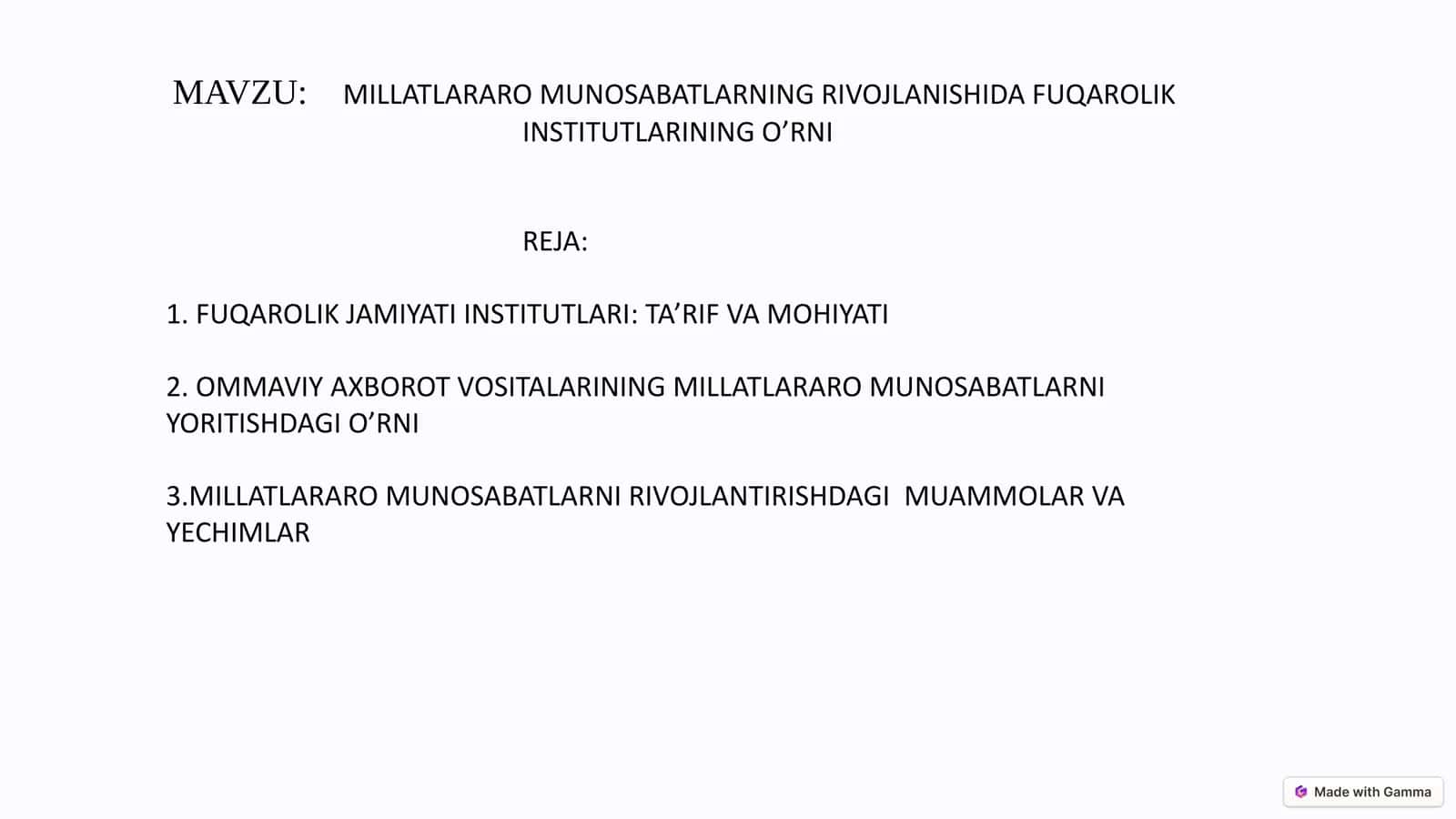 MILLATLARARO MUNOSABATLARNING RIVOJLANISHIDA FUQAROLIK INSTITUTLARINING O’RNI