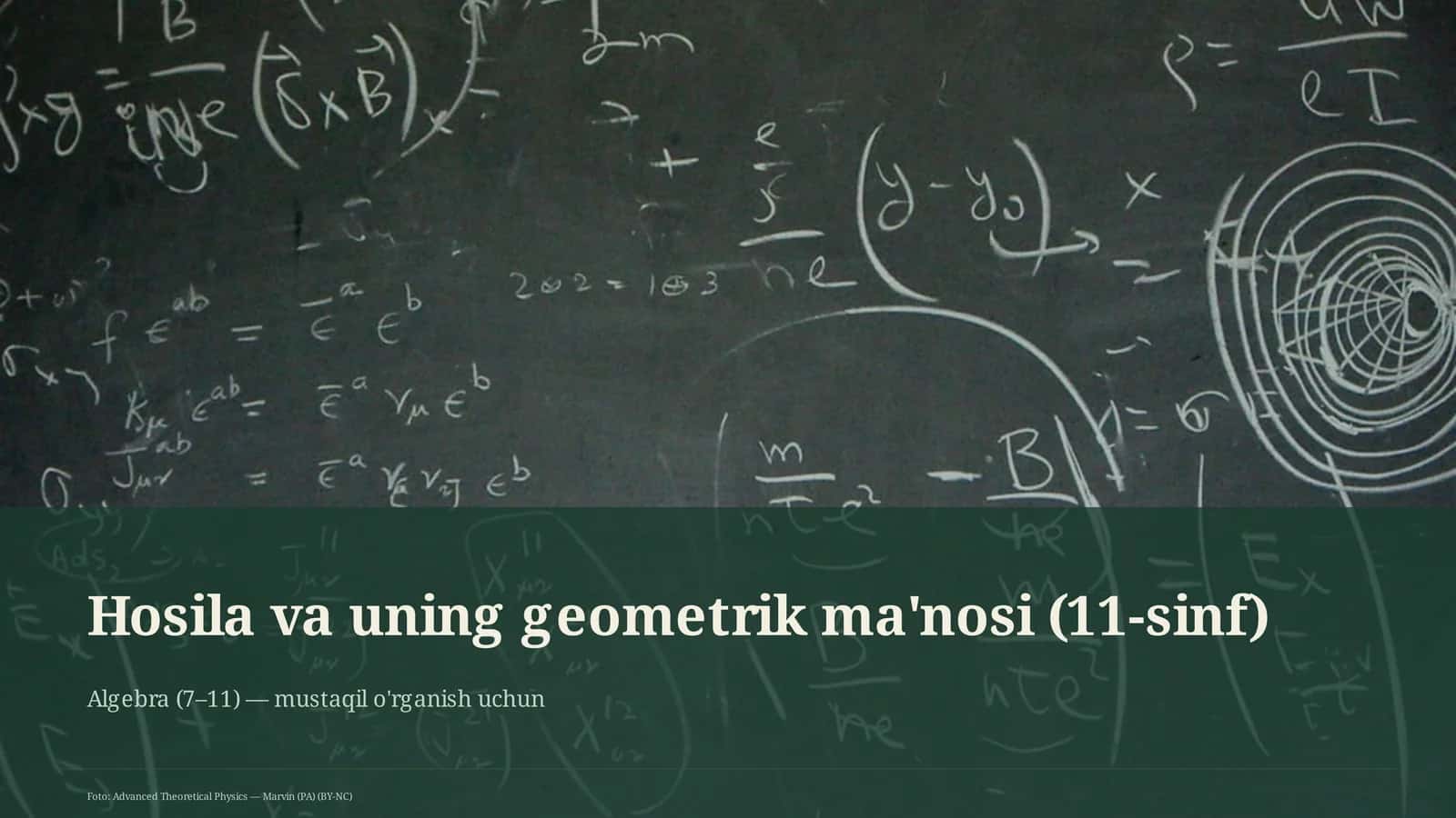 Hosila va uning geometrik ma'nosi (11-sinf)