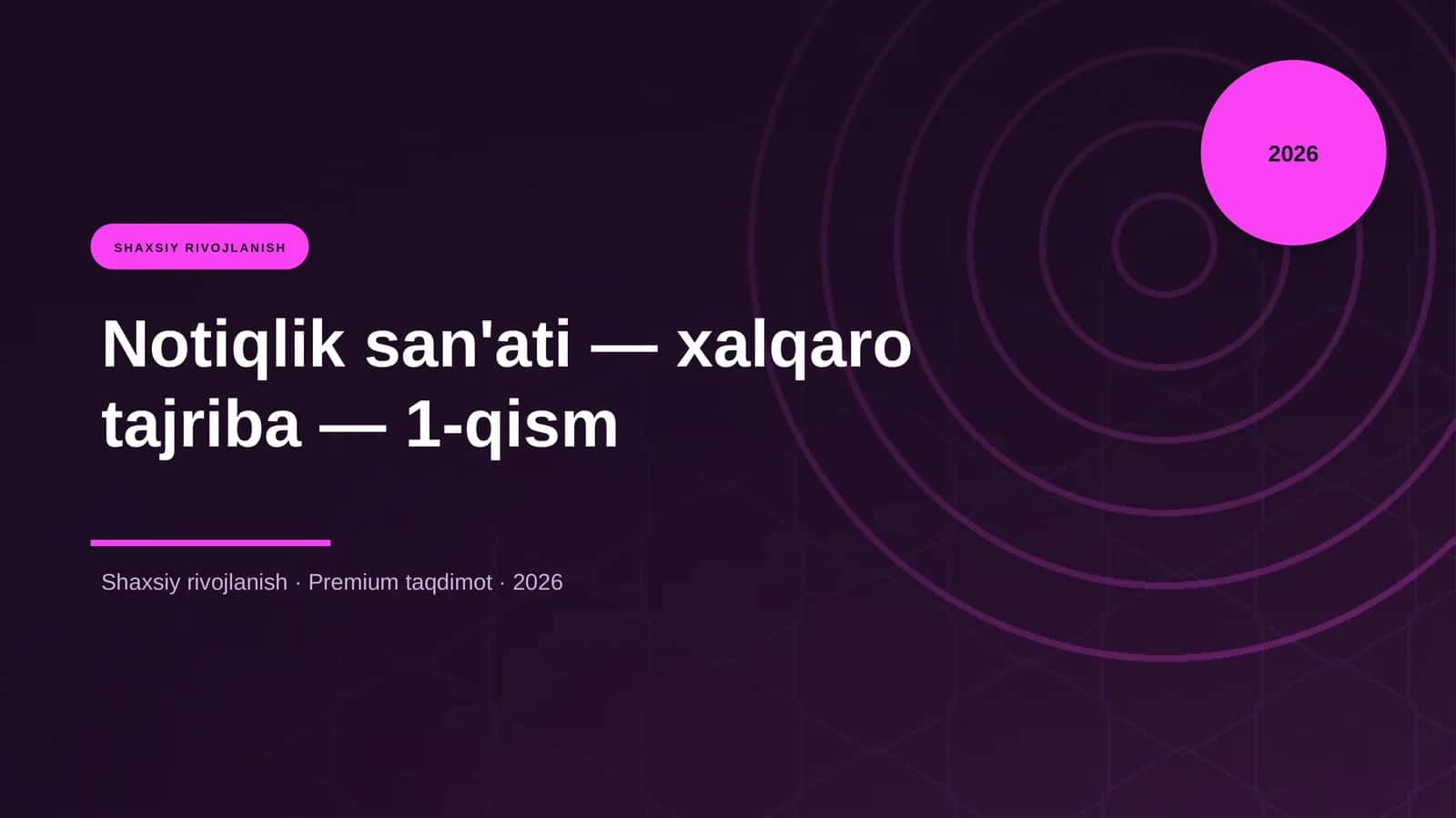Notiqlik san'ati — xalqaro tajriba — 1-qism