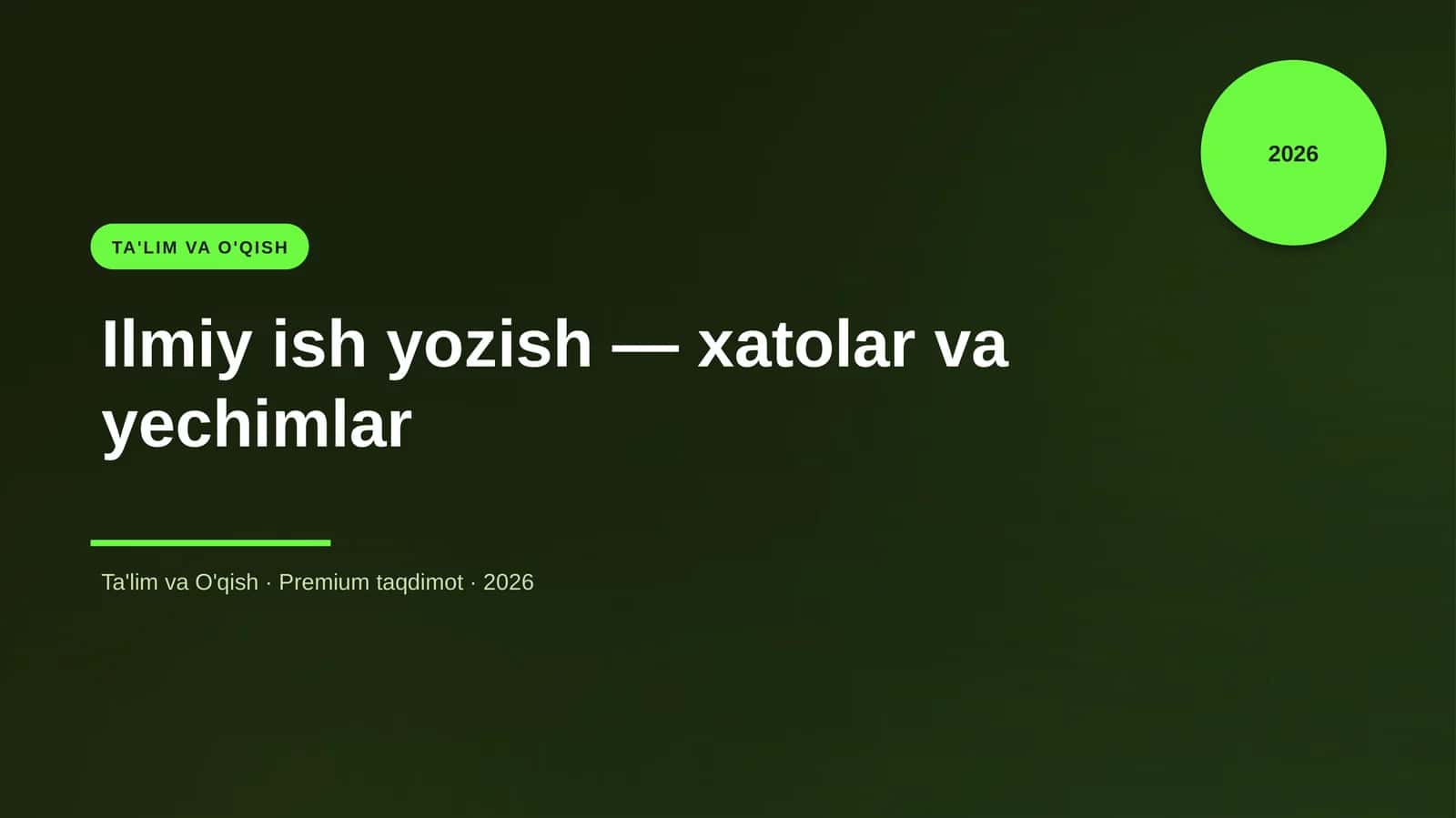 Ilmiy ish yozish — xatolar va yechimlar