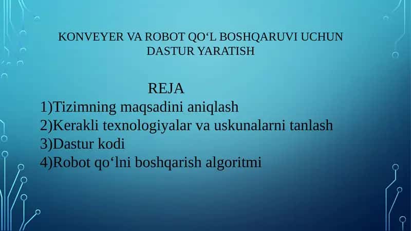Konveyer va Robot Qo‘l Boshqarilishi Uchun Dastur Yaratish