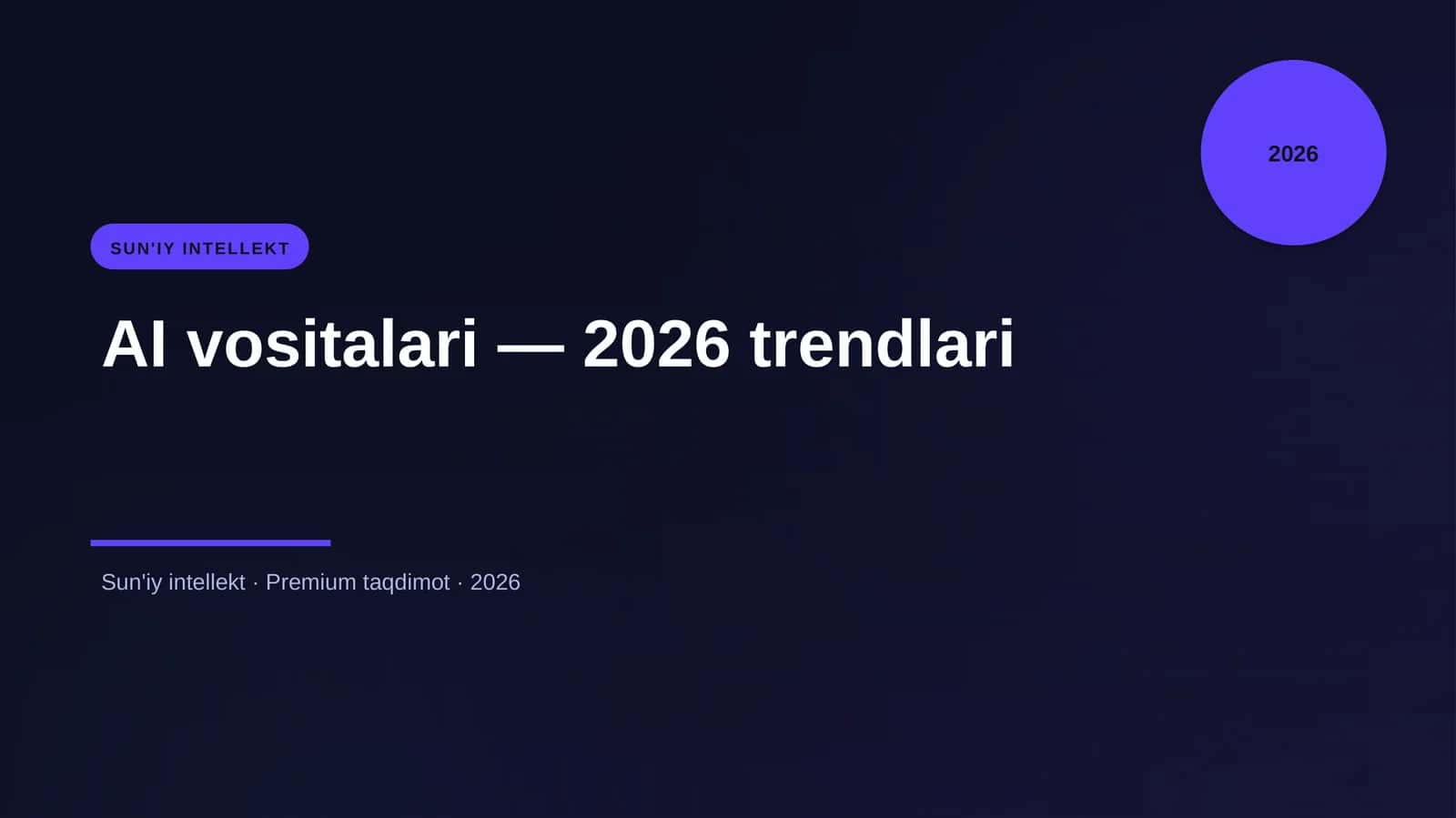 AI vositalari — 2026 trendlari