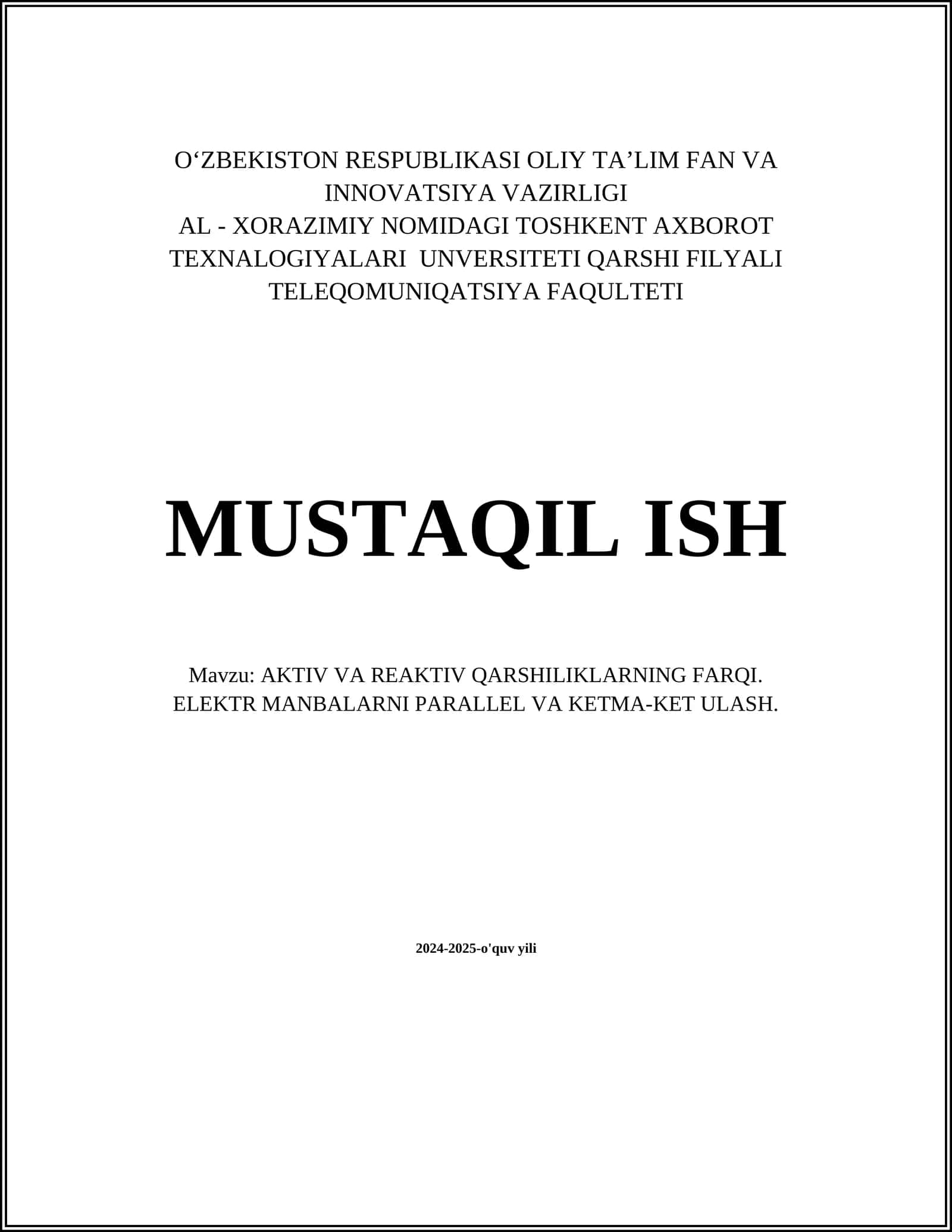 AKTIV VA REAKTIV QARSHILIKLARNING FARQI. ELEKTR MANBALARNI PARALLEL VA KETMA-KET ULASH