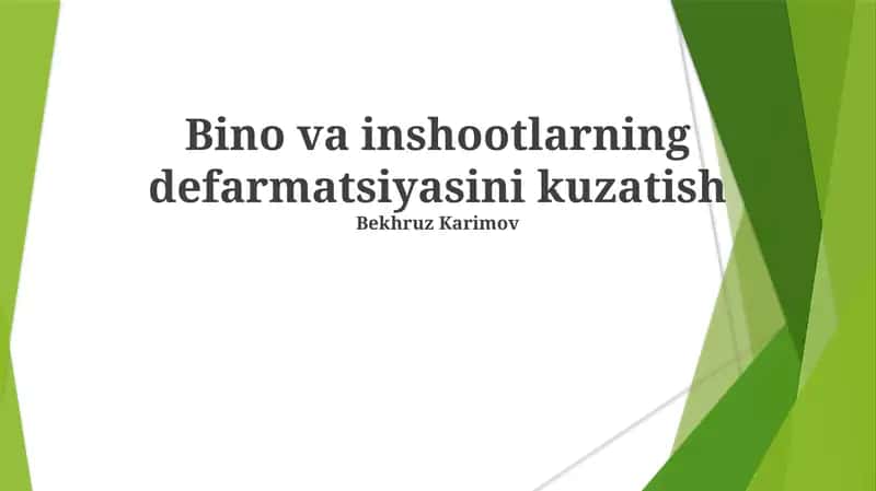 Bino va inshootlarning defarmatsiyasini kuzatish