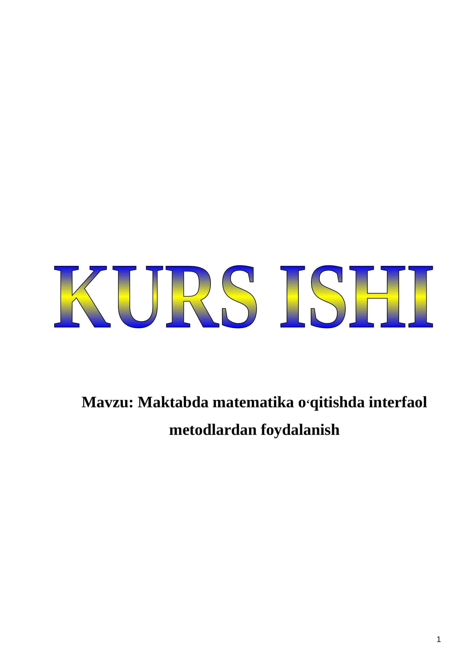 Maktabda matematika o‘qitishda interfaol metodlardan foydalanish