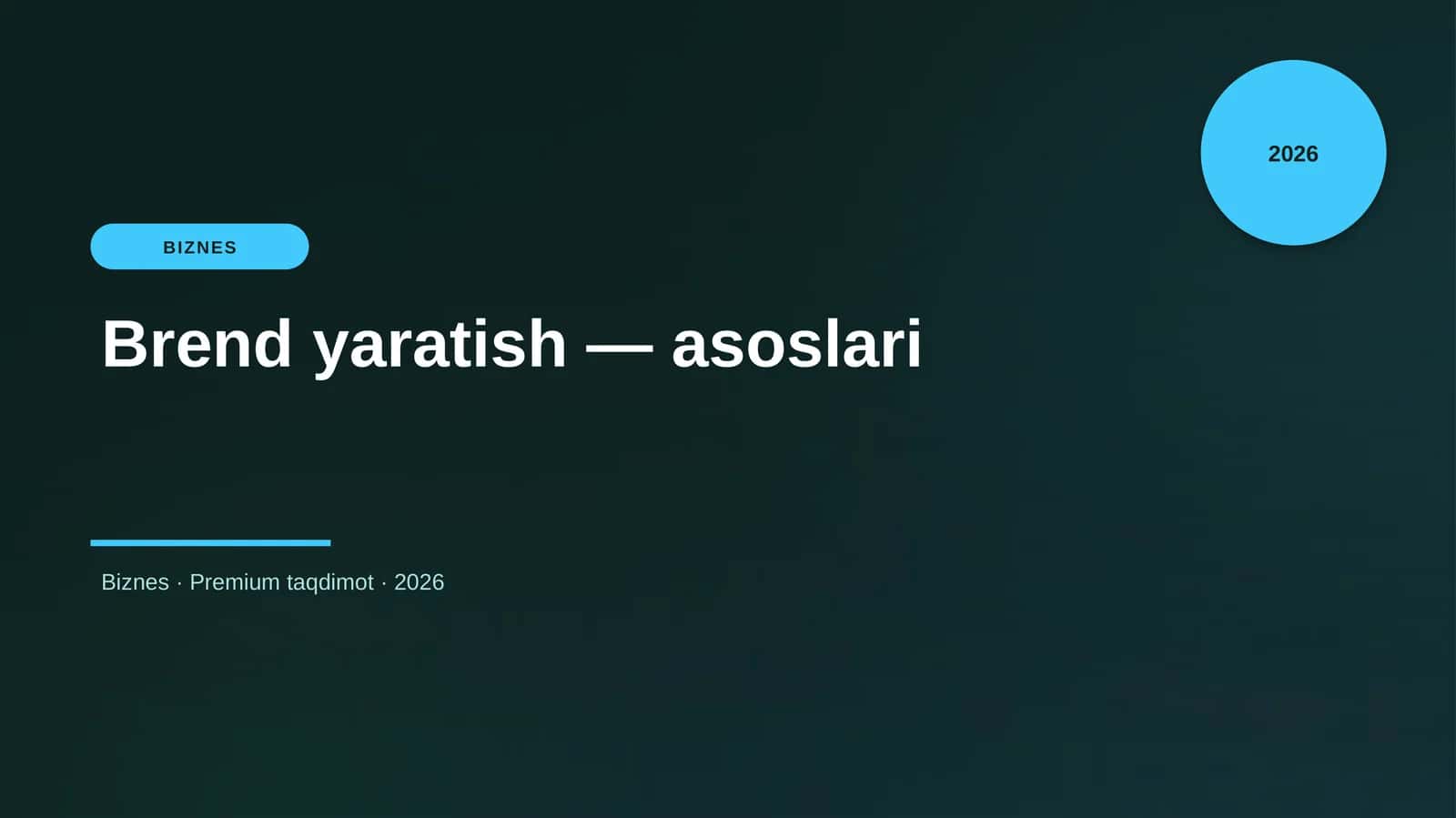 Brend yaratish — asoslari
