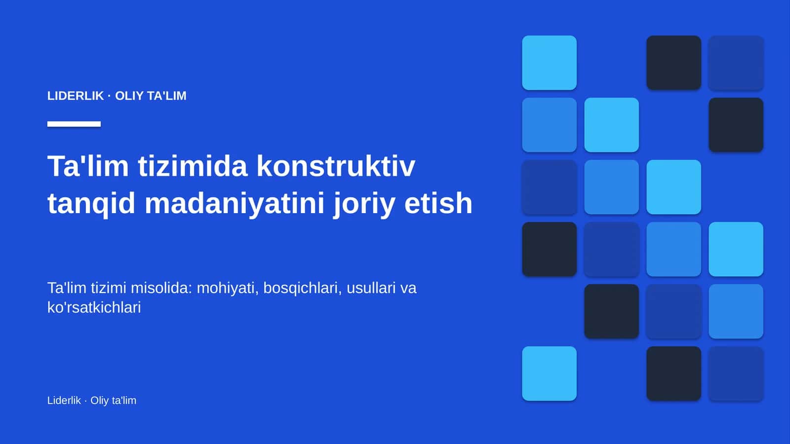 Ta'lim tizimida konstruktiv tanqid madaniyatini joriy etish