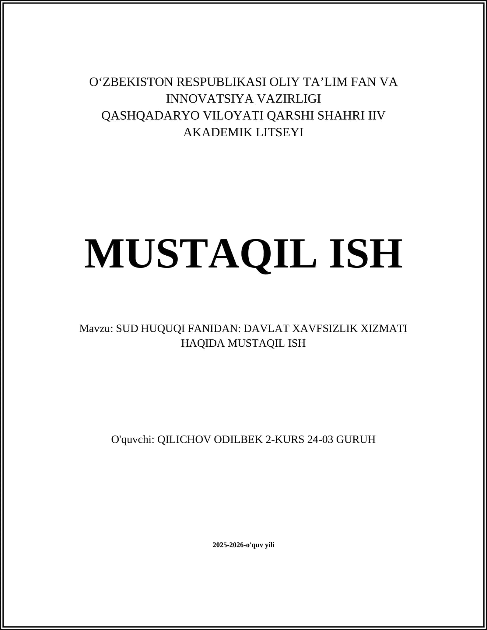 SUD HUQUQI FANIDAN: DAVLAT XAVFSIZLIK XIZMATI HAQIDA MUSTAQIL ISH