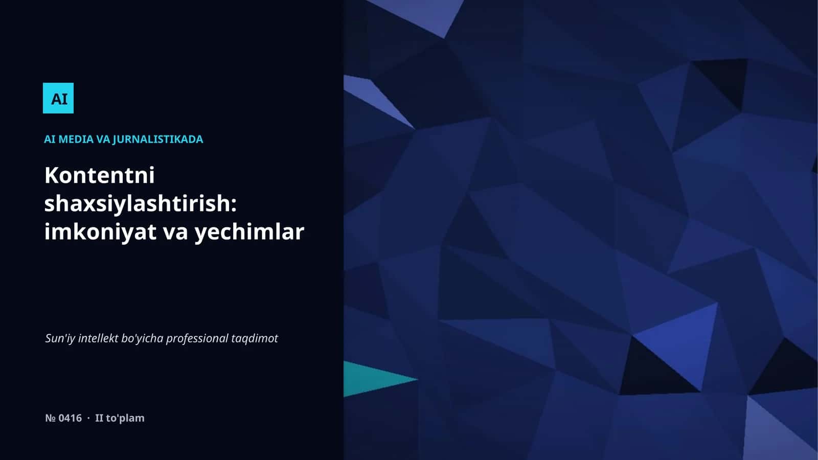 AI MEDIA VA JURNALISTIKADA