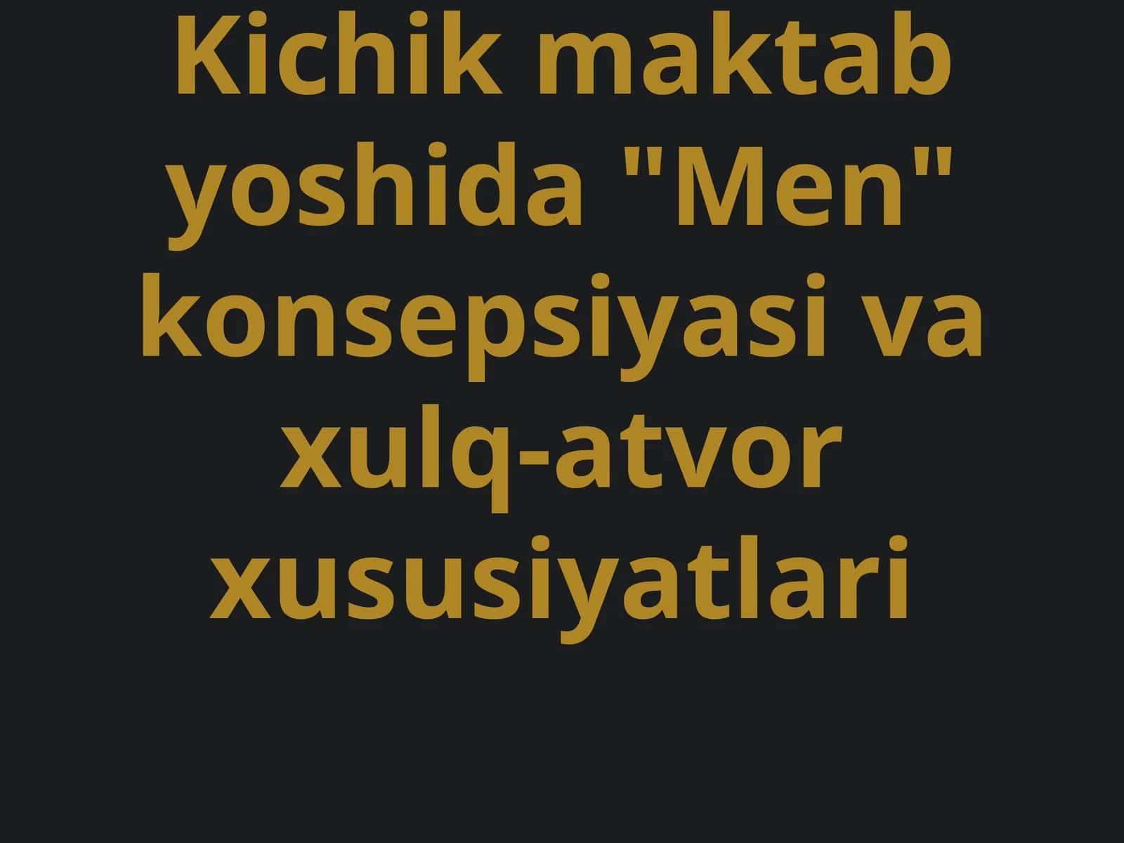 "Men" konsepsiyasi va xulq-atvor xususiyatlari