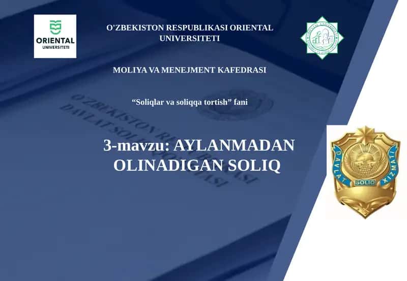 AYLANMADAN OLINADIGAN SOLIQ