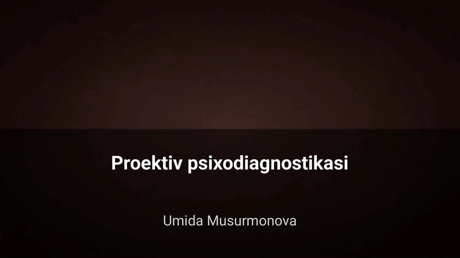 Proektiv psixodiagnostikasi