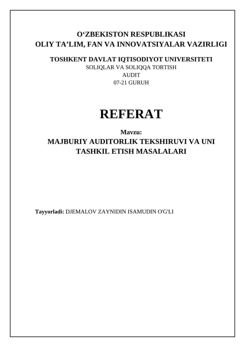 MAJBURIY AUDITORLIK TEKSHIRUVI VA UNI TASHKIL ETISH MASALALARI