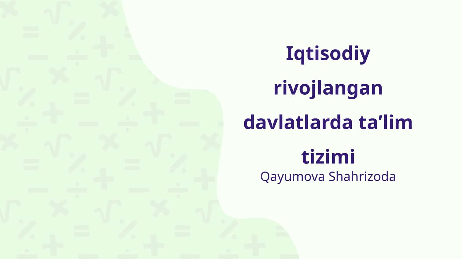 Iqtisodiy rivojlangan davlatlarda taʼlim tizimi