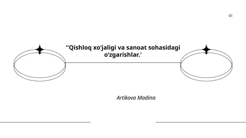 Qishloq xo‘jaligi va sanoat sohasidagi o‘zgarishlar