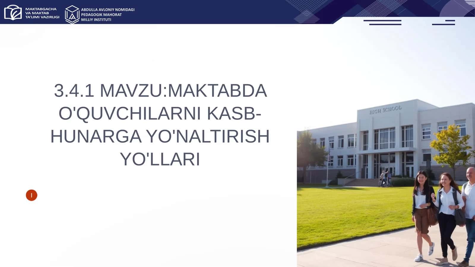 MAKTABDA O'QUVCHILARNI KASB-HUNARGA YO'NALTIRISH YO'LLARI