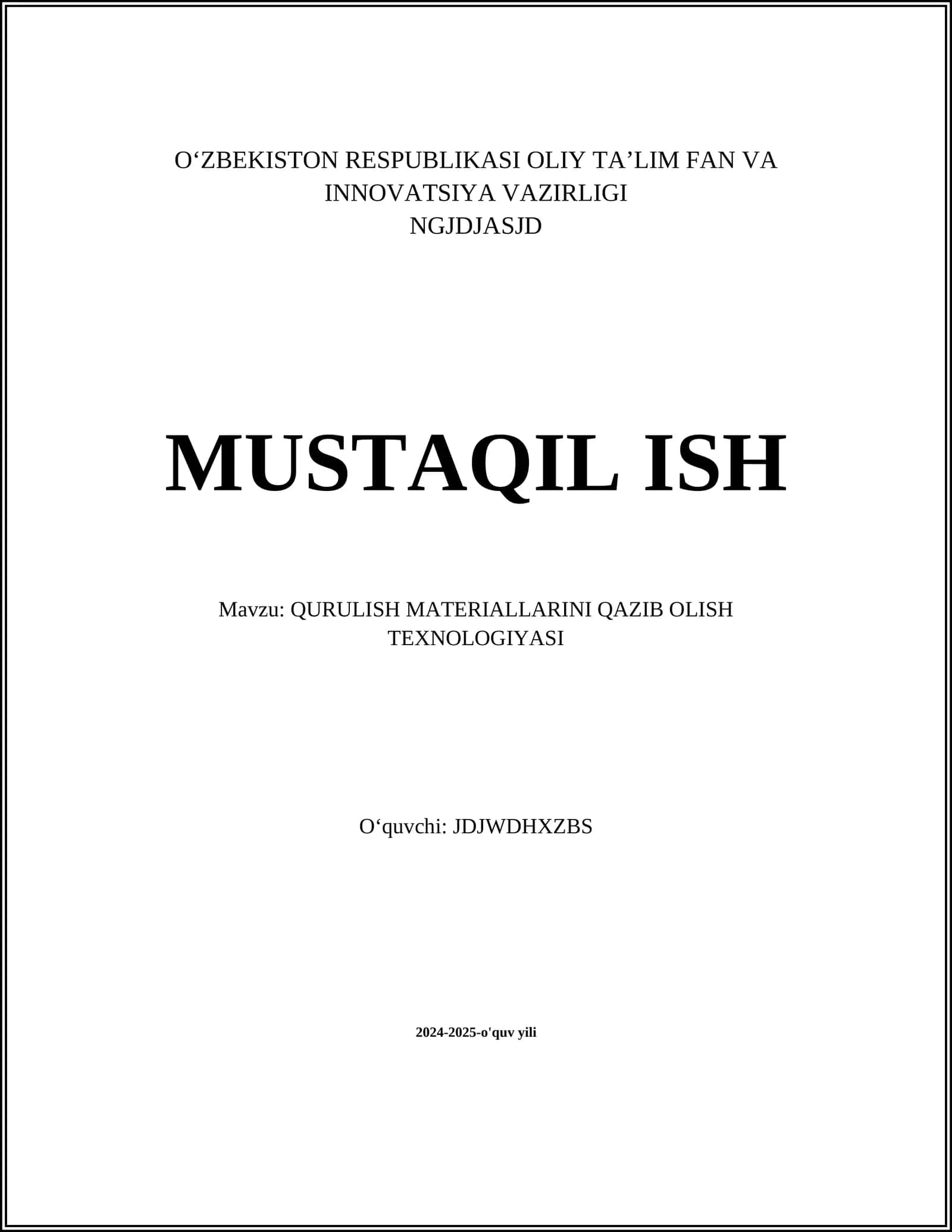 QURULISH MATERIALLARINI QAZIB OLISH TEXNOLOGIYASI