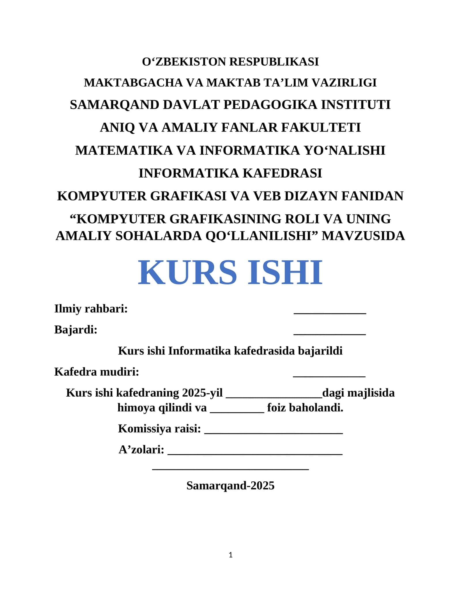 "KOMPYUTER GRAFIKASINING ROLI VA UNING AMALIY SOHALARDA QO‘LLANILISHI" MAVZUSIDA
