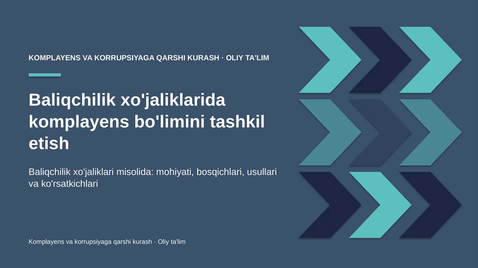 Baliqchilik xo'jaliklarida komplayens bo'limini tashkil etish
