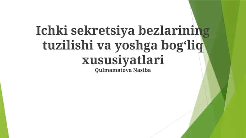 Yashirin endokrin bezlar: tuzilishi va yoshiga bog'liq o'zgarishlar