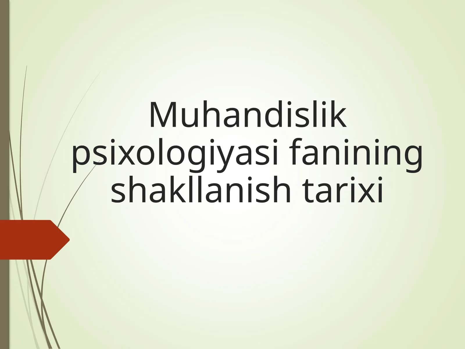 Muhandislik psixologiyasining shakllanishi tarixi