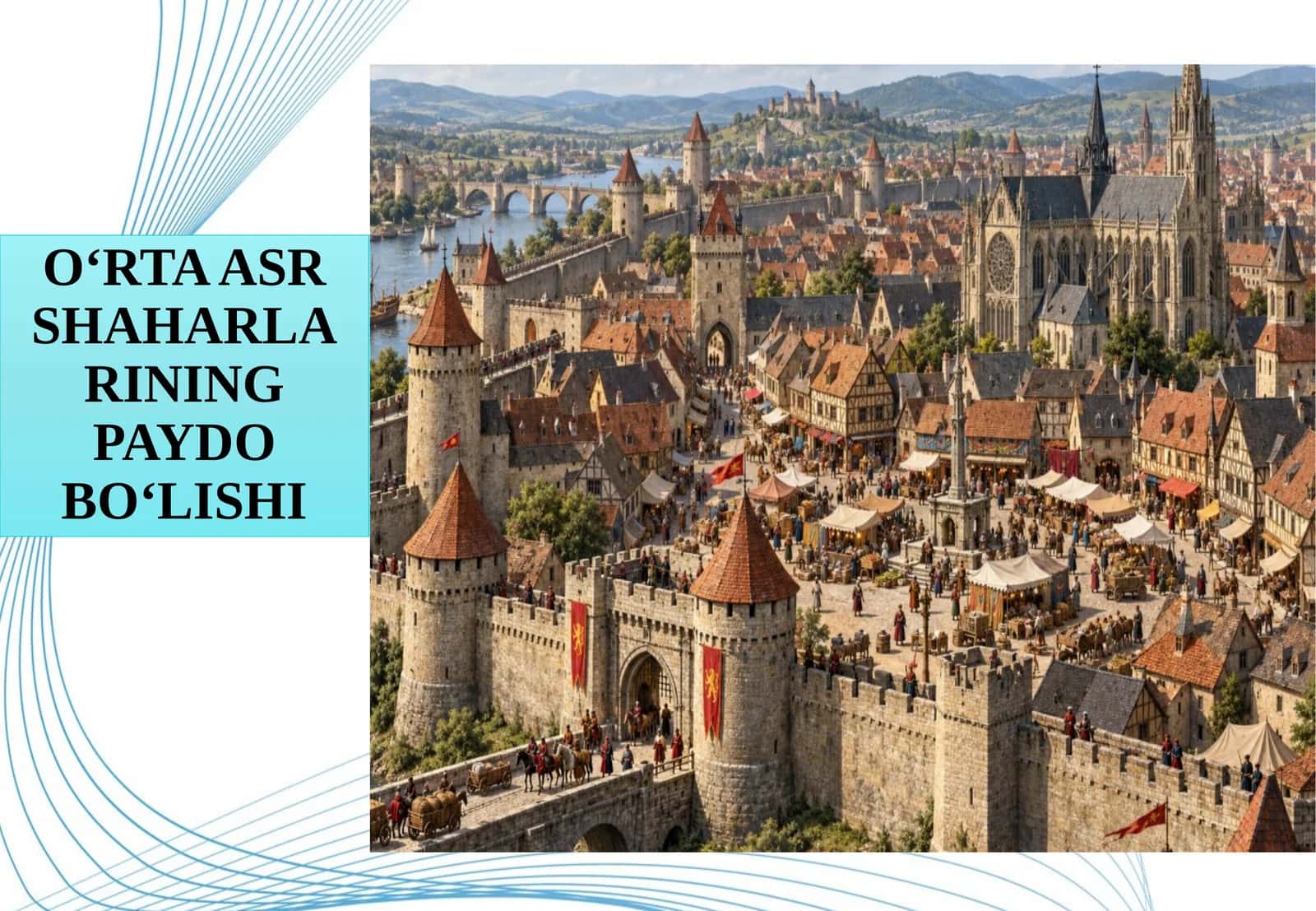 O‘RTA ASR SHAHARLARINING PAYDO BO‘LISHI