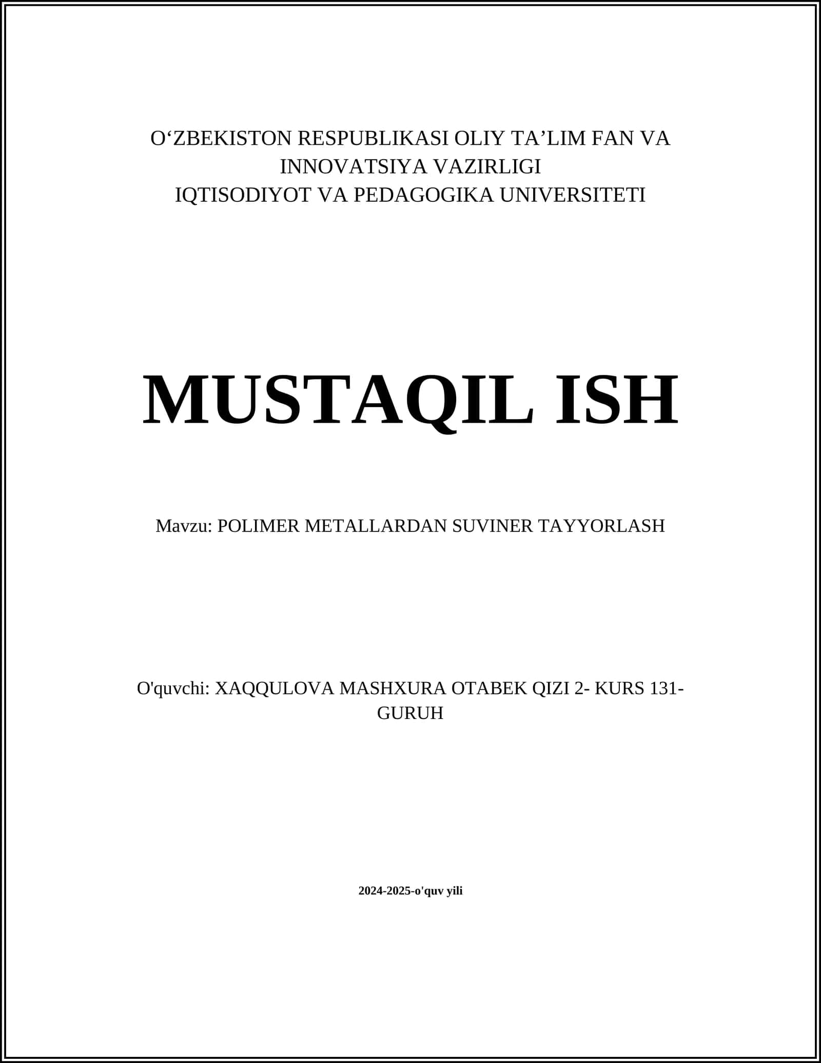 POLIMER METALLARDAN SUVINER TAYYORLASH
