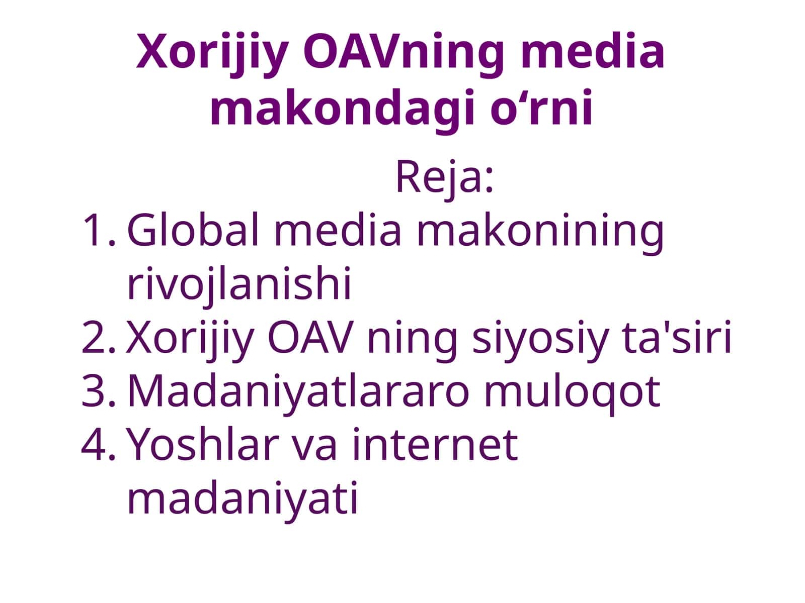 Xorijiy OAVning media makondagi o‘rni