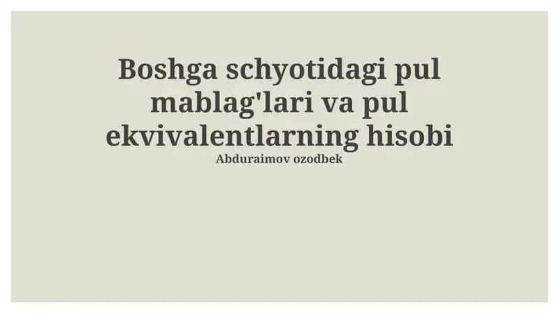 Pul mablag'lari va pul ekvivalentlarning hisobi