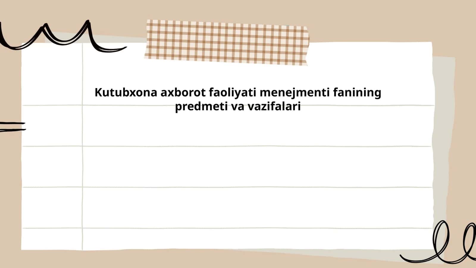 Kutubxona axborot faoliyati menejmenti fanining predmeti va vazifalari