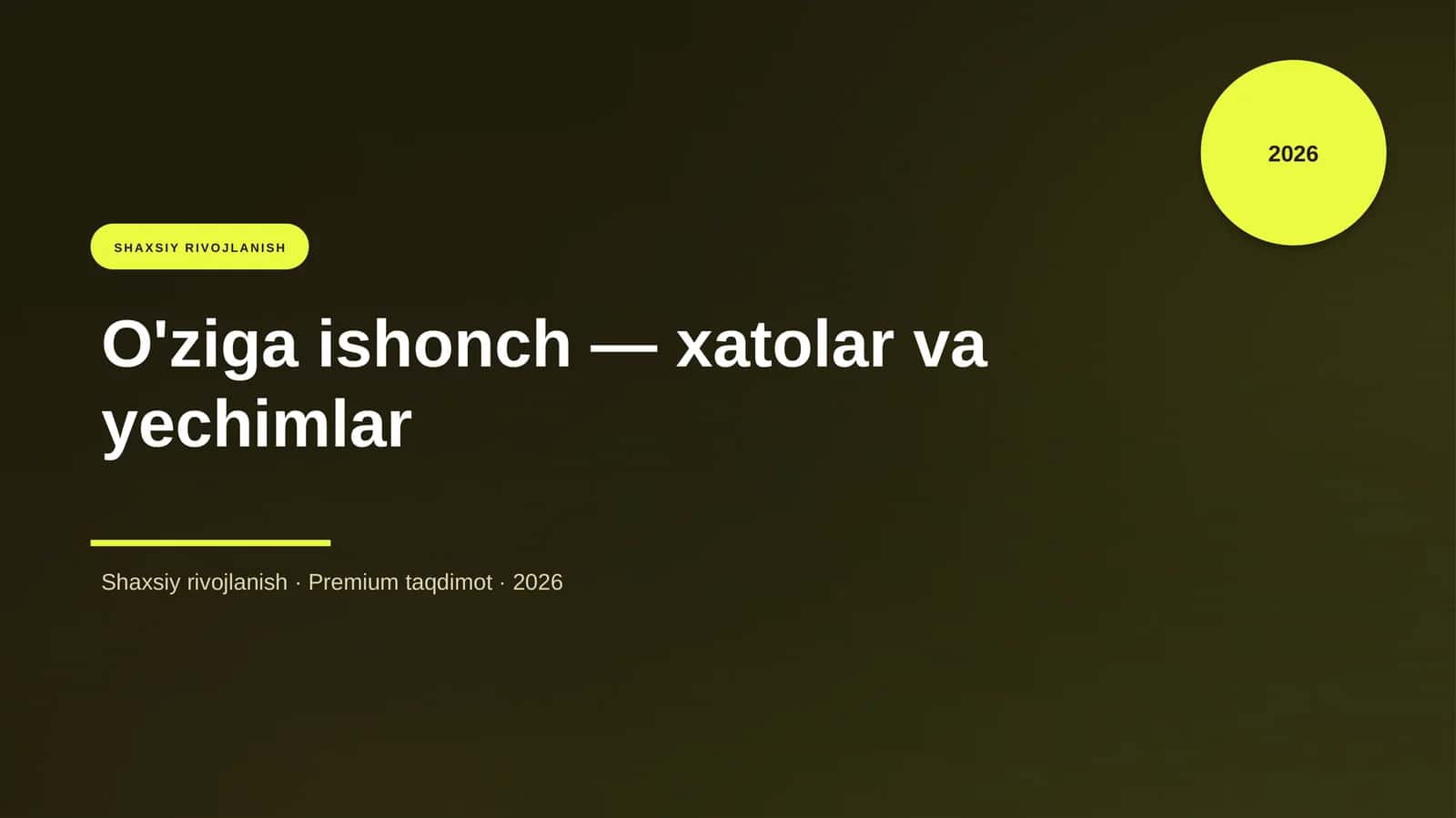 O'ziga ishonch — xatolar va yechimlar