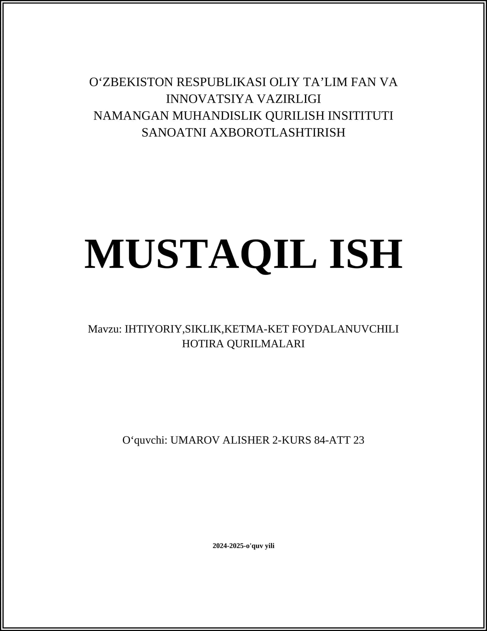 IHTIYORIY,SIKLIK,KETMA-KET FOYDALANUVCHILI HOTIRA QURILMALARI