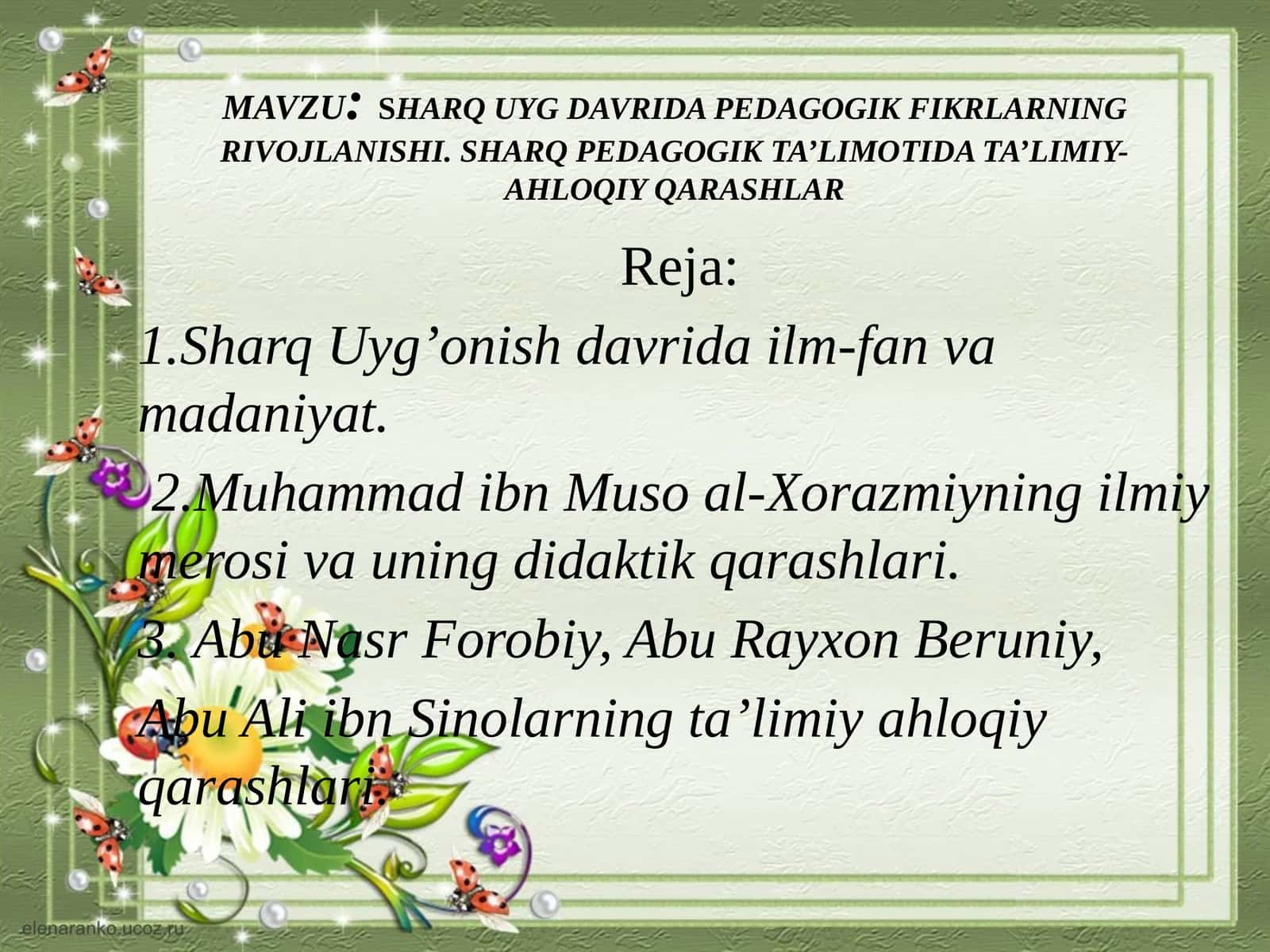 SHARQ UYG DAVRIDA PEDAGOGIK FIKRLARNING RIVOJLANISHI. SHARQ PEDAGOGIK TA’LIMOTIDA TA’LIMIY-AHLOQIY QARASHLAR