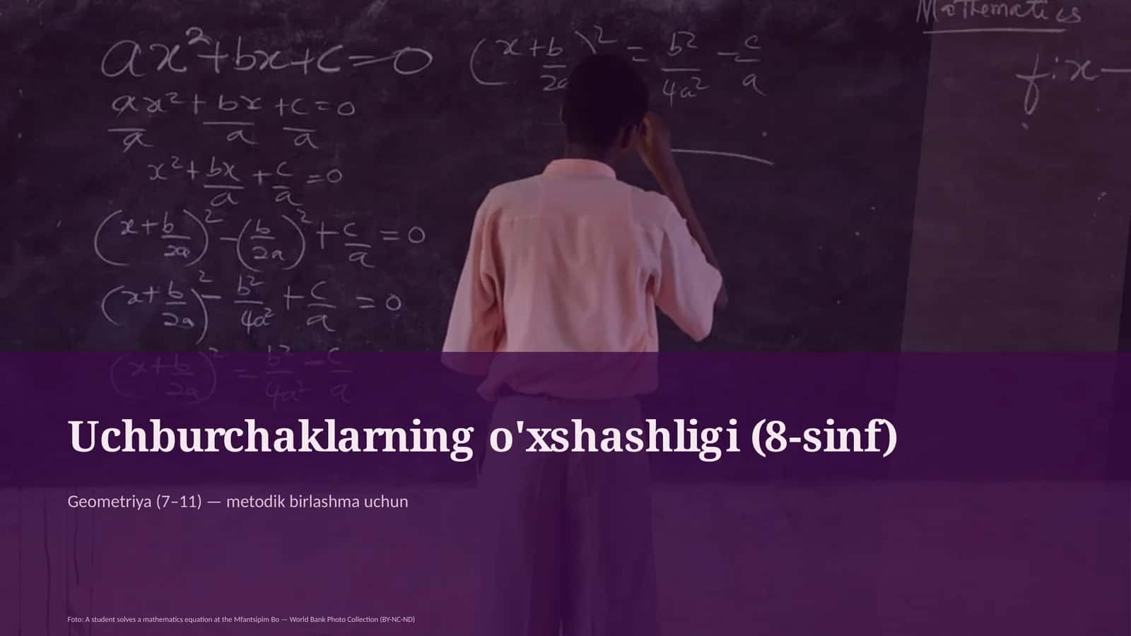 Uchburchaklarning o'xshashligi (8-sinf)