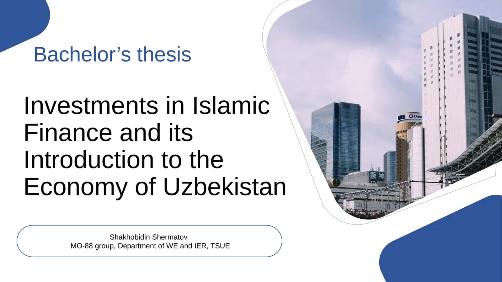 Investments in Islamic Finance and its Introduction to the Economy of Uzbekistan