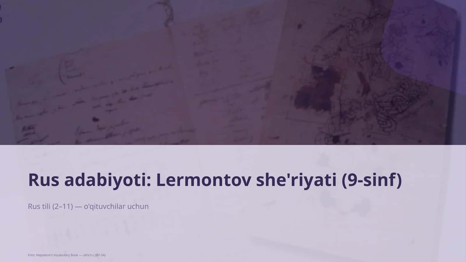 Rus adabiyoti: Lermontov she'riyati (9-sinf)
