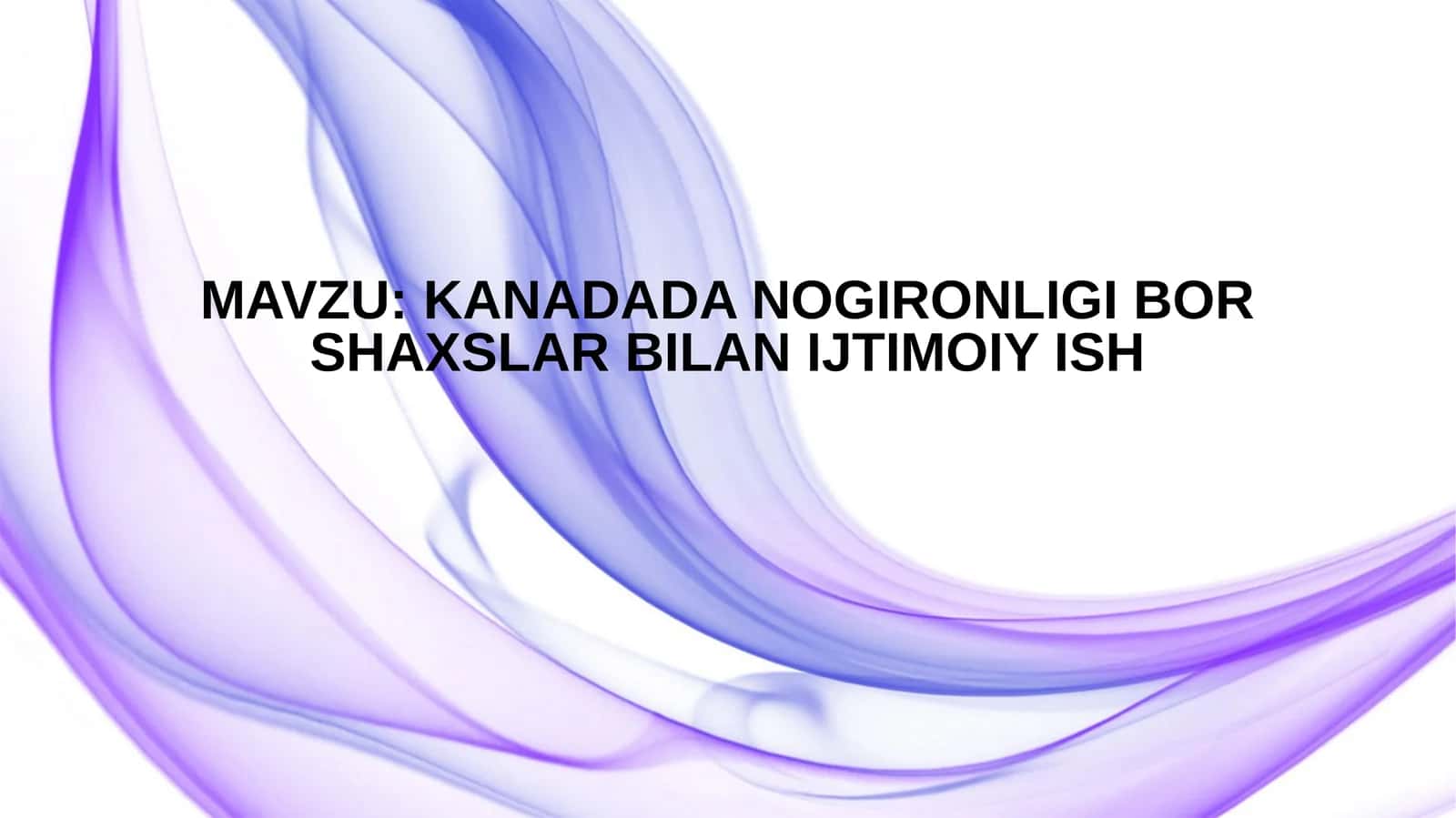 Kanadada nogironligi bor shaxslar bilan ijtimoiy ish