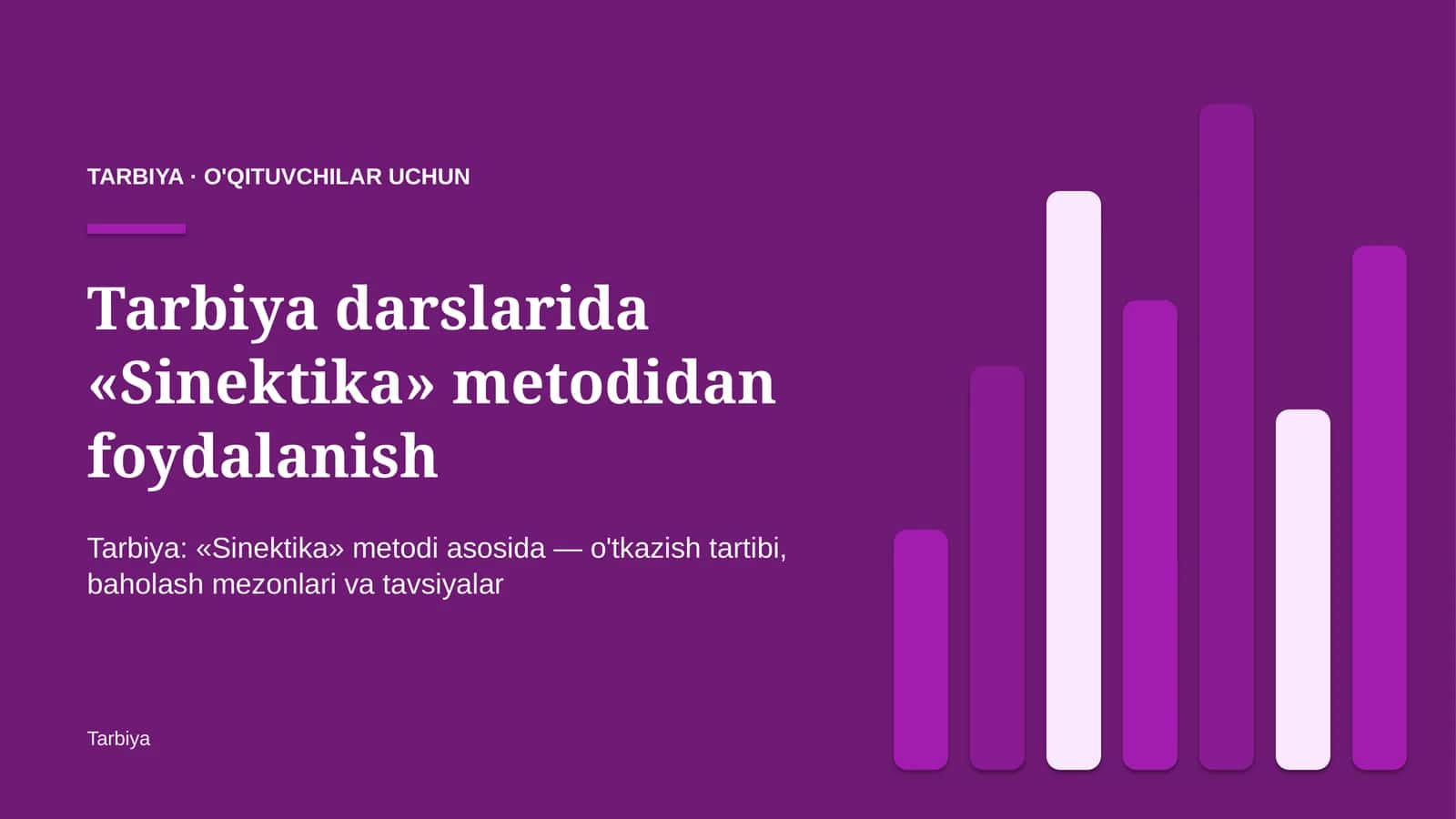 tarbiya darslarida sinektika metodidan foydalanish 4626