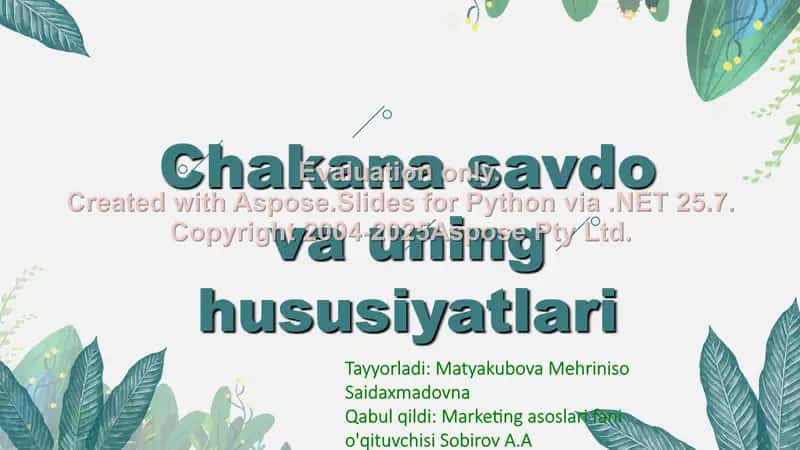 Chakana savdo va uning hususiyatlari