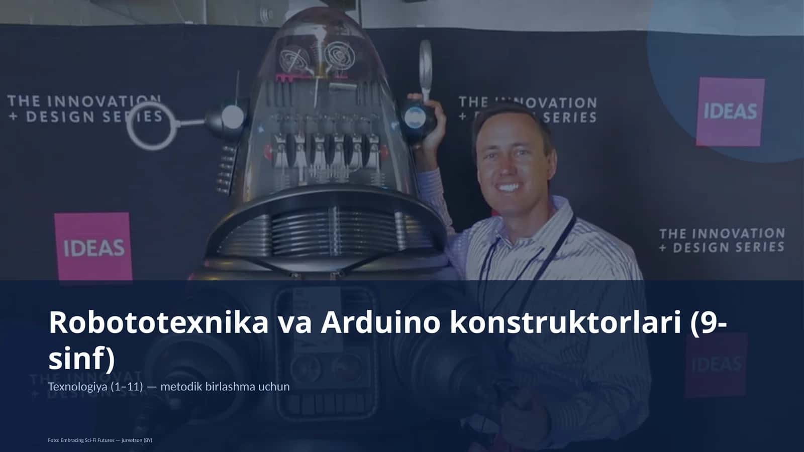 Robototexnika va Arduino konstruktorlari (9-sinf)