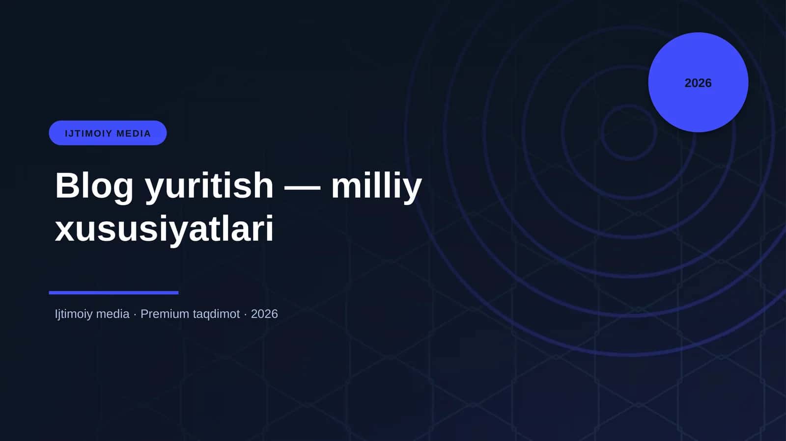 Blog yuritish — milliy xususiyatlari