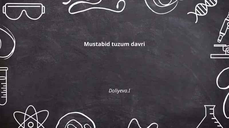 Mustabid tuzum davri
