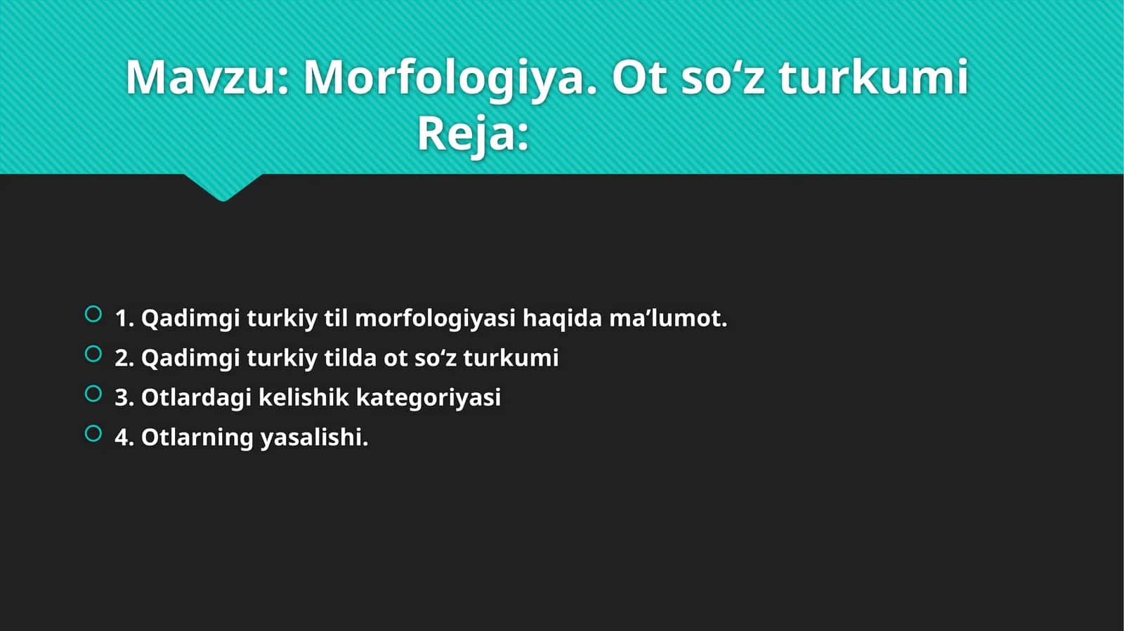 Morfologiya. Ot so‘z turkumi