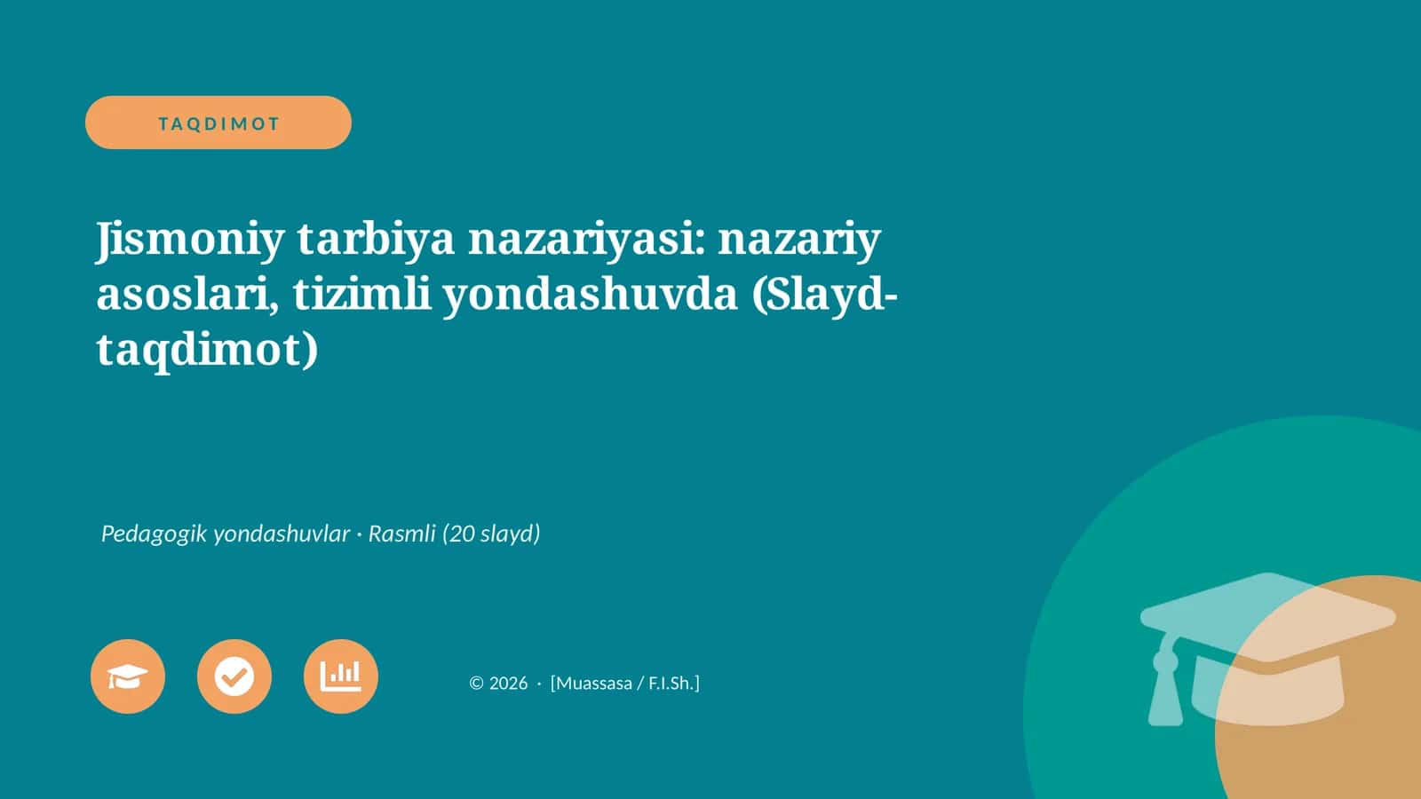 Jismoniy tarbiya nazariyasi: nazariy asoslari, tizimli yondashuvda (Slayd-taqdimot)