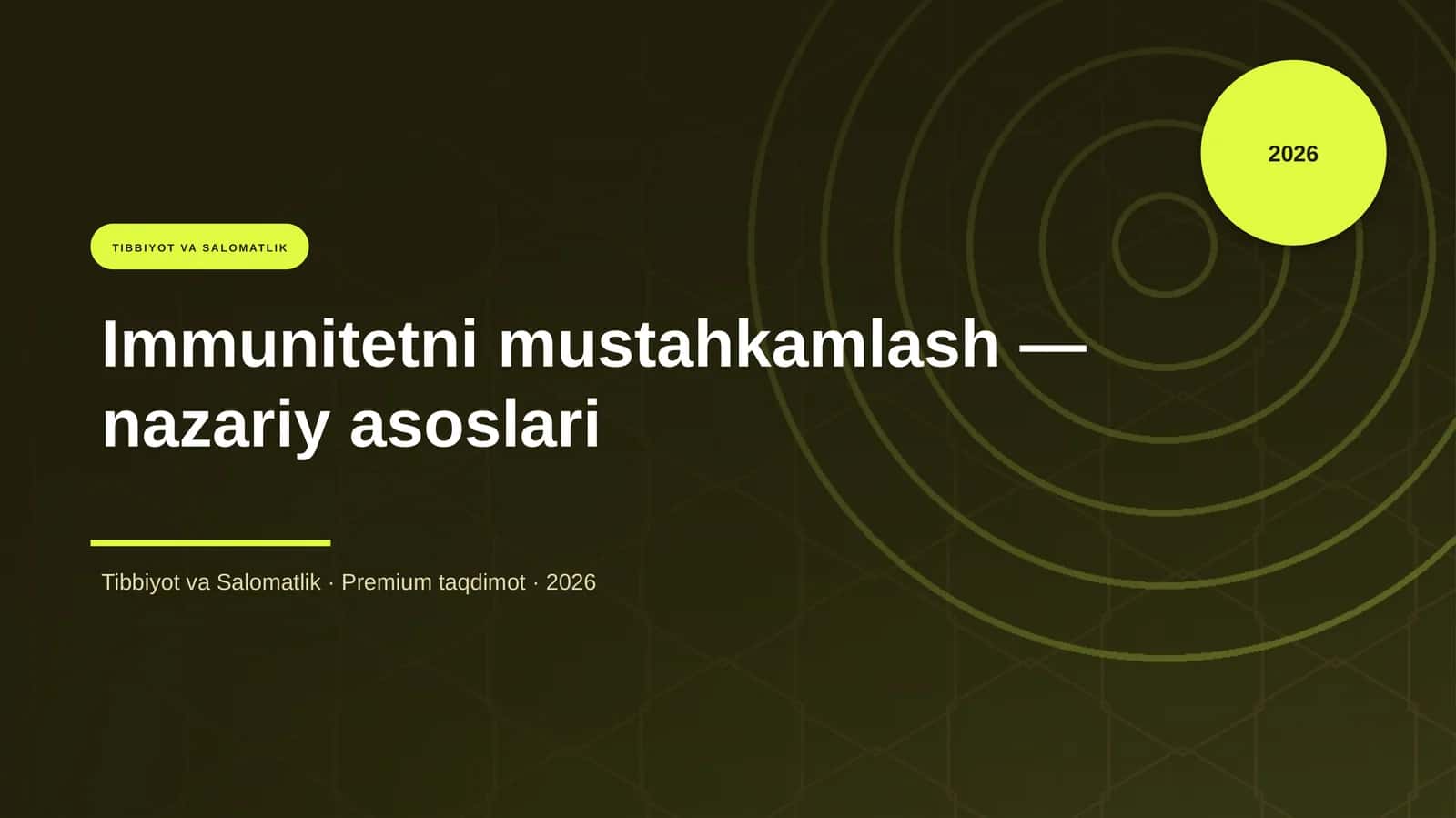 Immunitetni mustahkamlash — nazariy asoslari