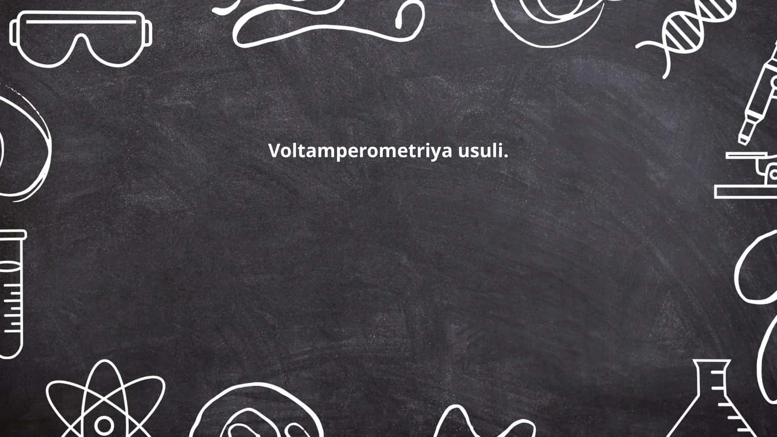 Voltamperometriya usuli