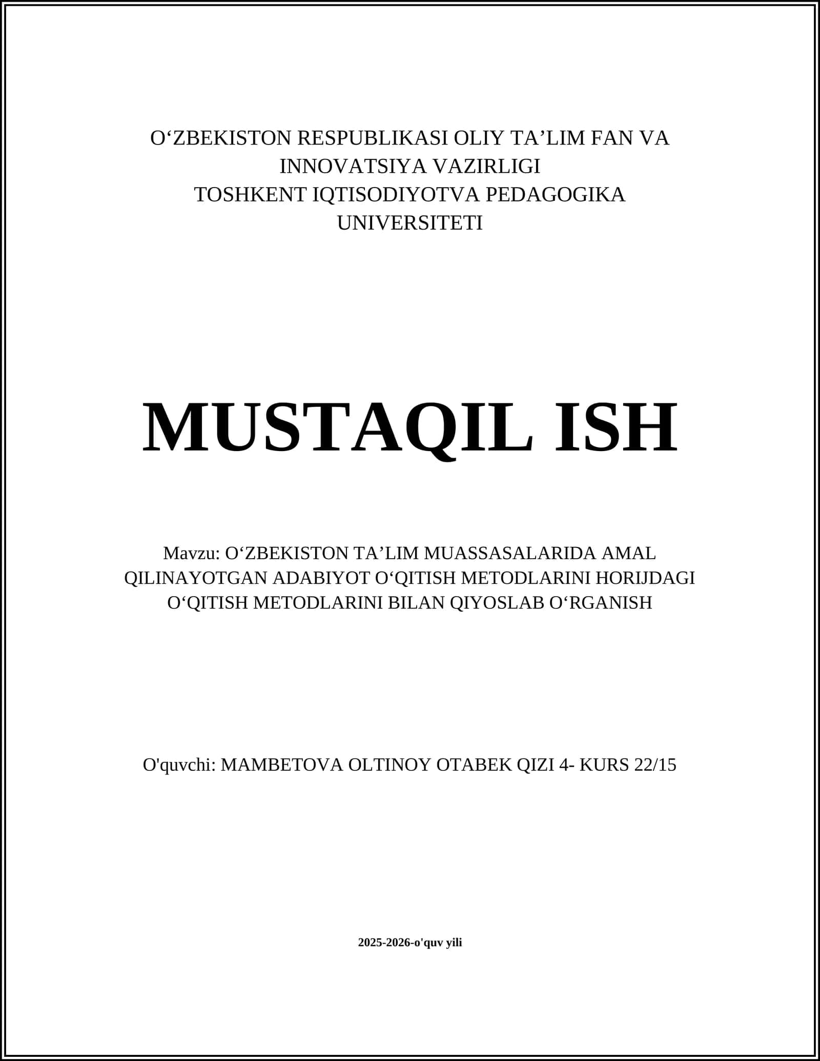 Oʻzbekistonda adabiyot darslarida anʼanaviy metodlar va ularni chet el metodlari bilan taqqoslash