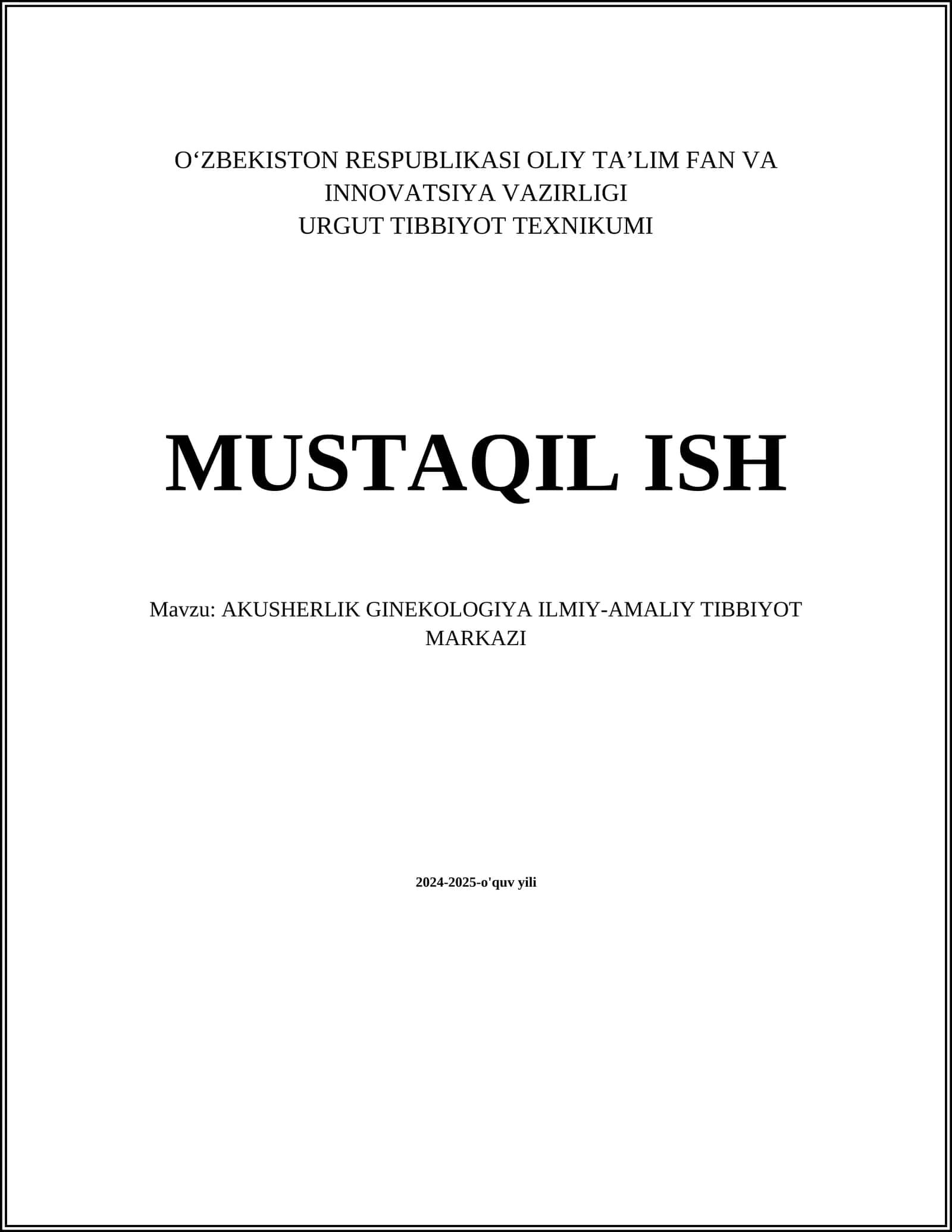AKUSHERLIK GINEKOLOGIYA ILMIY-AMALIY TIBBIYOT MARKAZI
