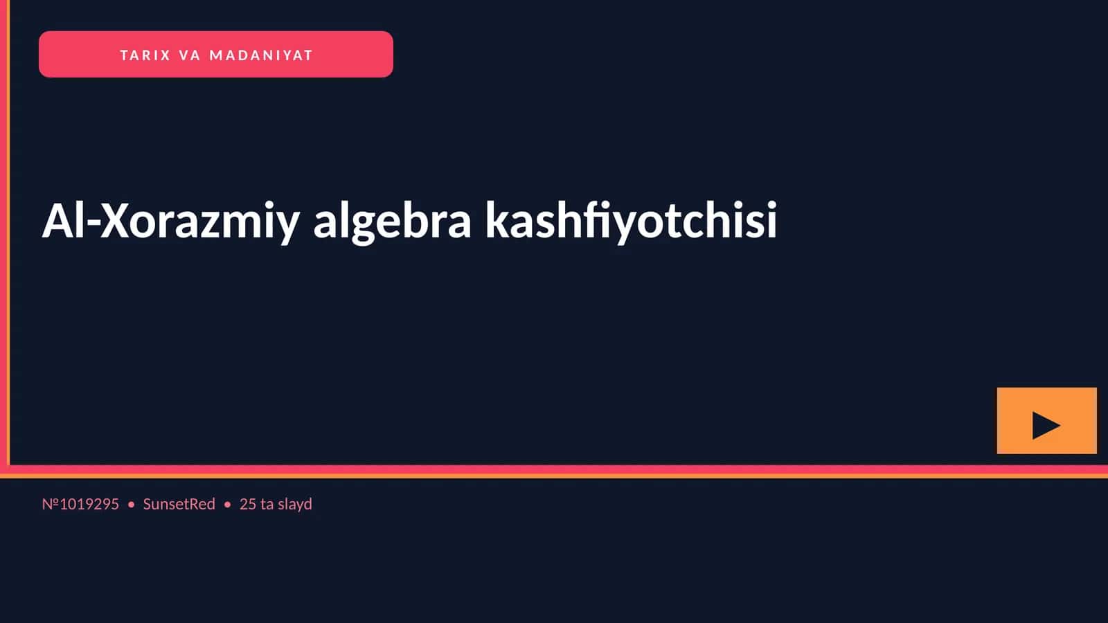 Al-Xorazmiy algebra kashfiyotchisi