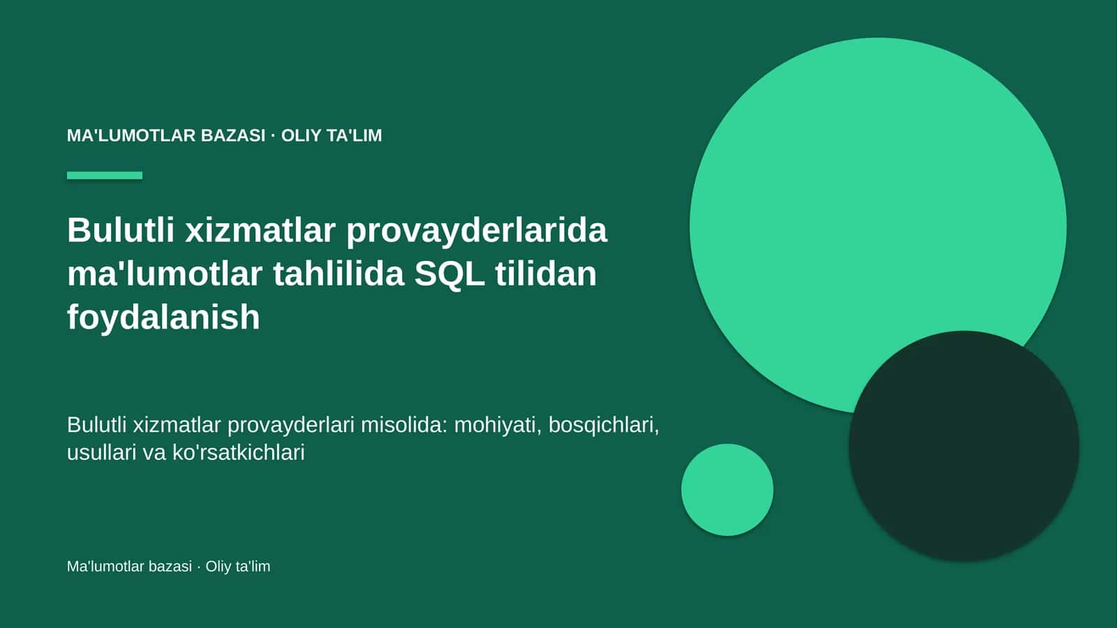Bulutli xizmatlar provayderlarida ma'lumotlar tahlilida SQL tilidan foydalanish